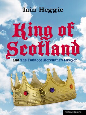 cover image of King of Scotland' and 'The Tobacco Merchant's Lawyer'